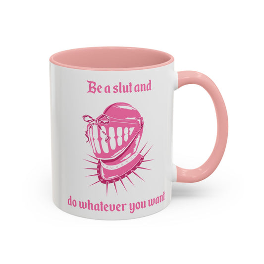Be a Slut and Do Whatever You Want Coquette Mug - Starry Skies Austin