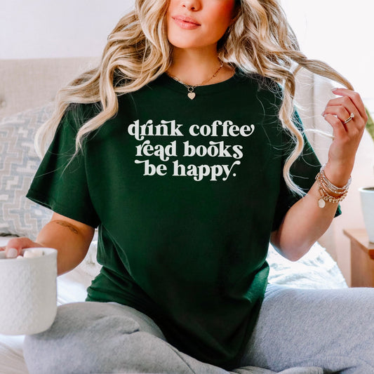 Drink Coffee Read Books Be Happy Gildan Softstyle Shirt - Starry Skies Austin