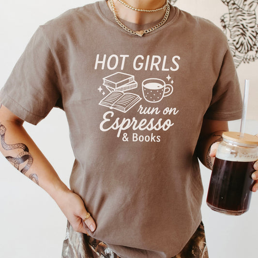 Hot Girls Run On Espresso And Books Heavyweight Comfort Colors Shirt - Starry Skies Austin