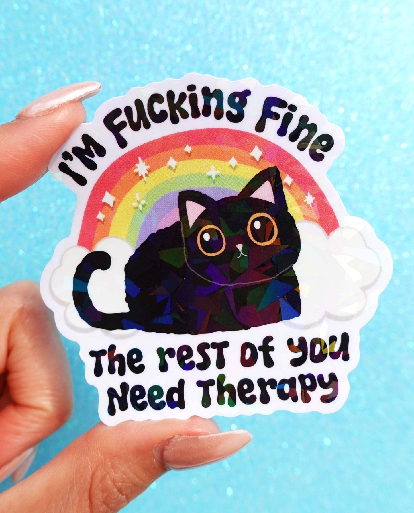 I���m Fucking Fine Kitty Sticker - Starry Skies Austin