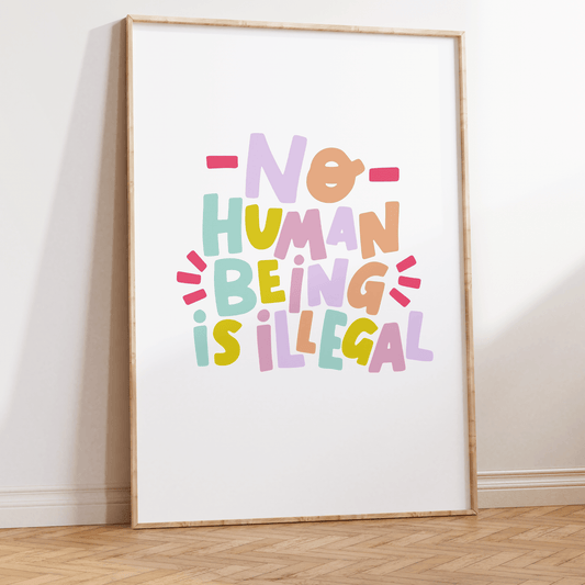 No Human Being is Illegal Unframed Art Print - Starry Skies Austin