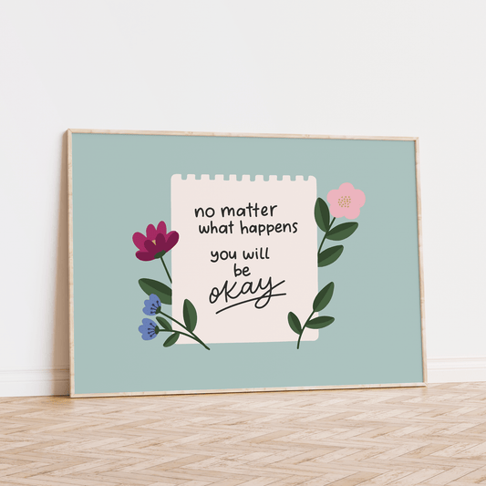 No Matter What Happens You Will Be Okay Unframed Art Print - Starry Skies Austin