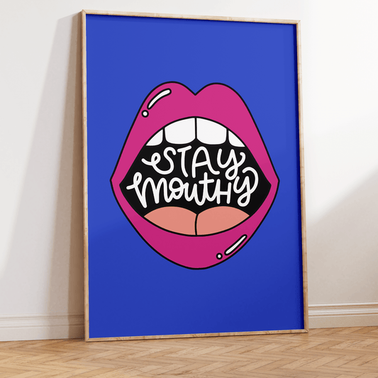 Stay Mouthy Unframed Art Print - Starry Skies Austin