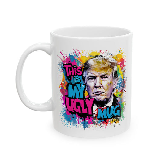 This Is My Ugly Mug Anti - Trump Mug - Starry Skies Austin