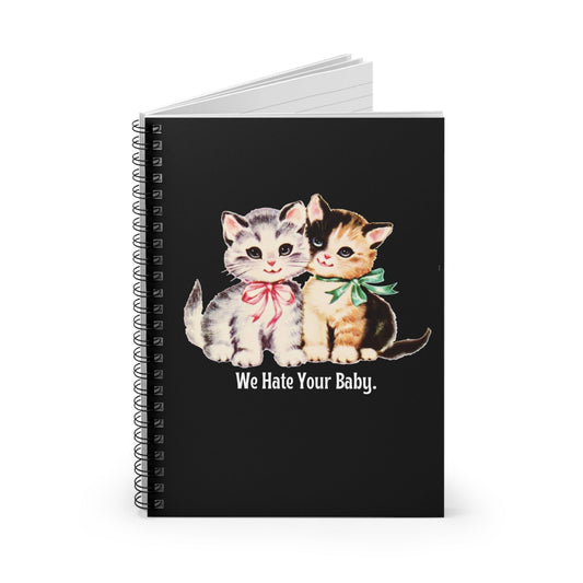 We Hate You Kitties Spiral Notebook - Starry Skies Austin