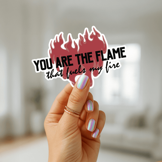 You Are the Flame That Fuels My Fire Sticker | Official Penn Cole Merchandise - Starry Skies Austin