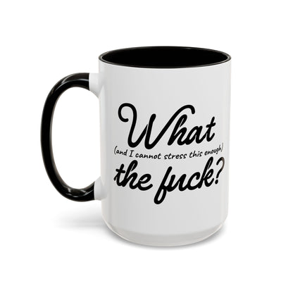 What the F Mug