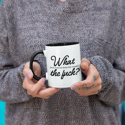 What the F Mug
