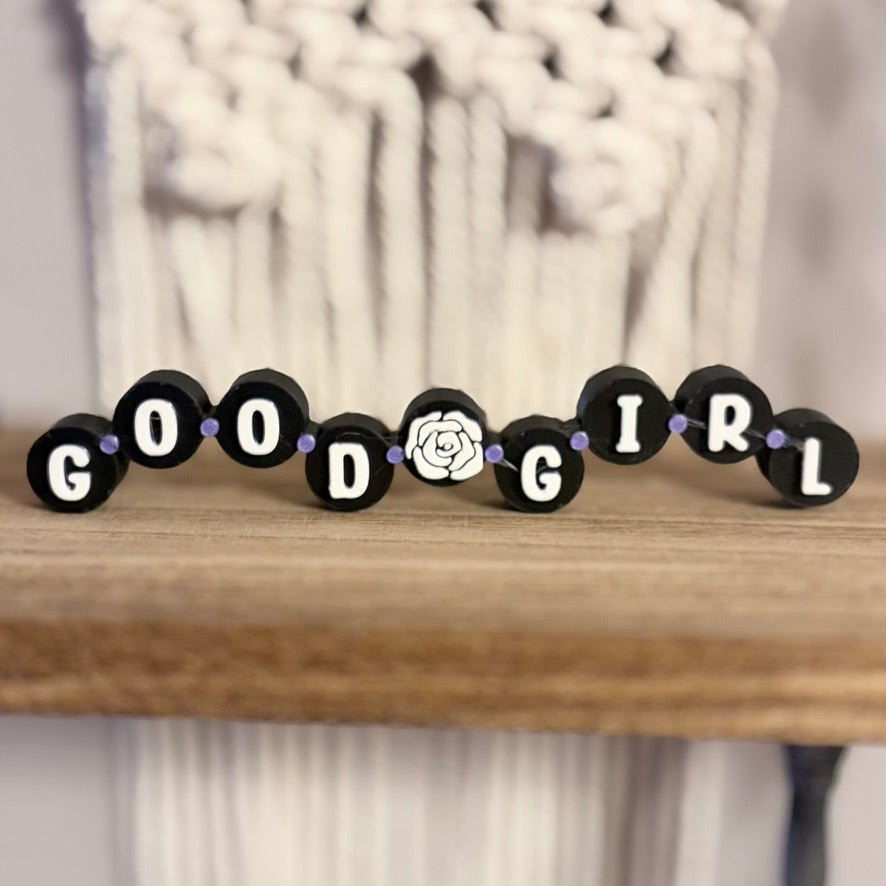 3d Printed Shelf Friendship Bracelet Sign - "Good Girl" - Starry Skies Austin