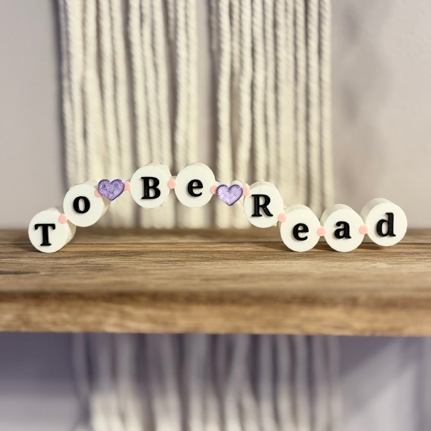 3d Printed Shelf Friendship Bracelet Sign - "To Be Read" - Starry Skies Austin