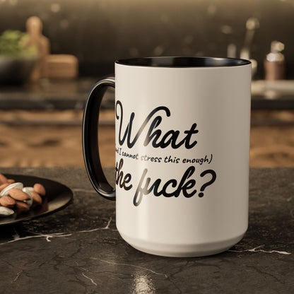 What the F Mug