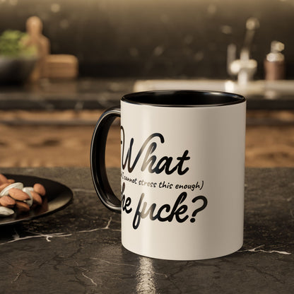 What the F Mug