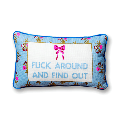 Fuck Around Needlepoint Pillow