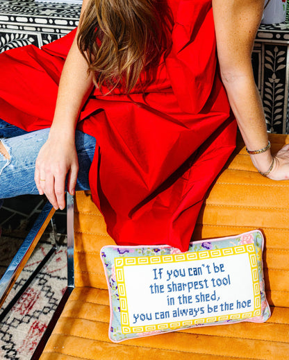 Sharpest Tool Needlepoint Pillow