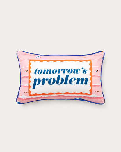 tomorrow's problem pillow