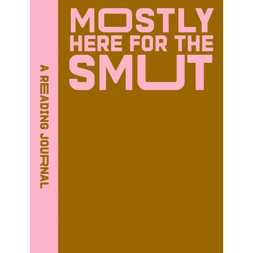 A Reading Journal: Mostly Here for the Smut: Romantasy Reading Journal, Book Review Log, Track Your Reading Progress, A5 Reading Log Notebook - Paperback - Starry Skies Austin