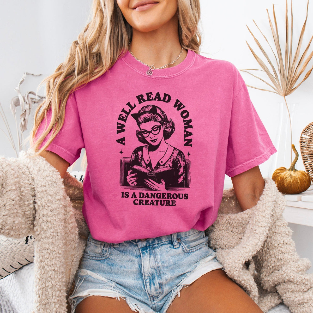 A Well Read Woman Is A Dangerous Creature Heavyweight Comfort Colors Shirt - Starry Skies Austin