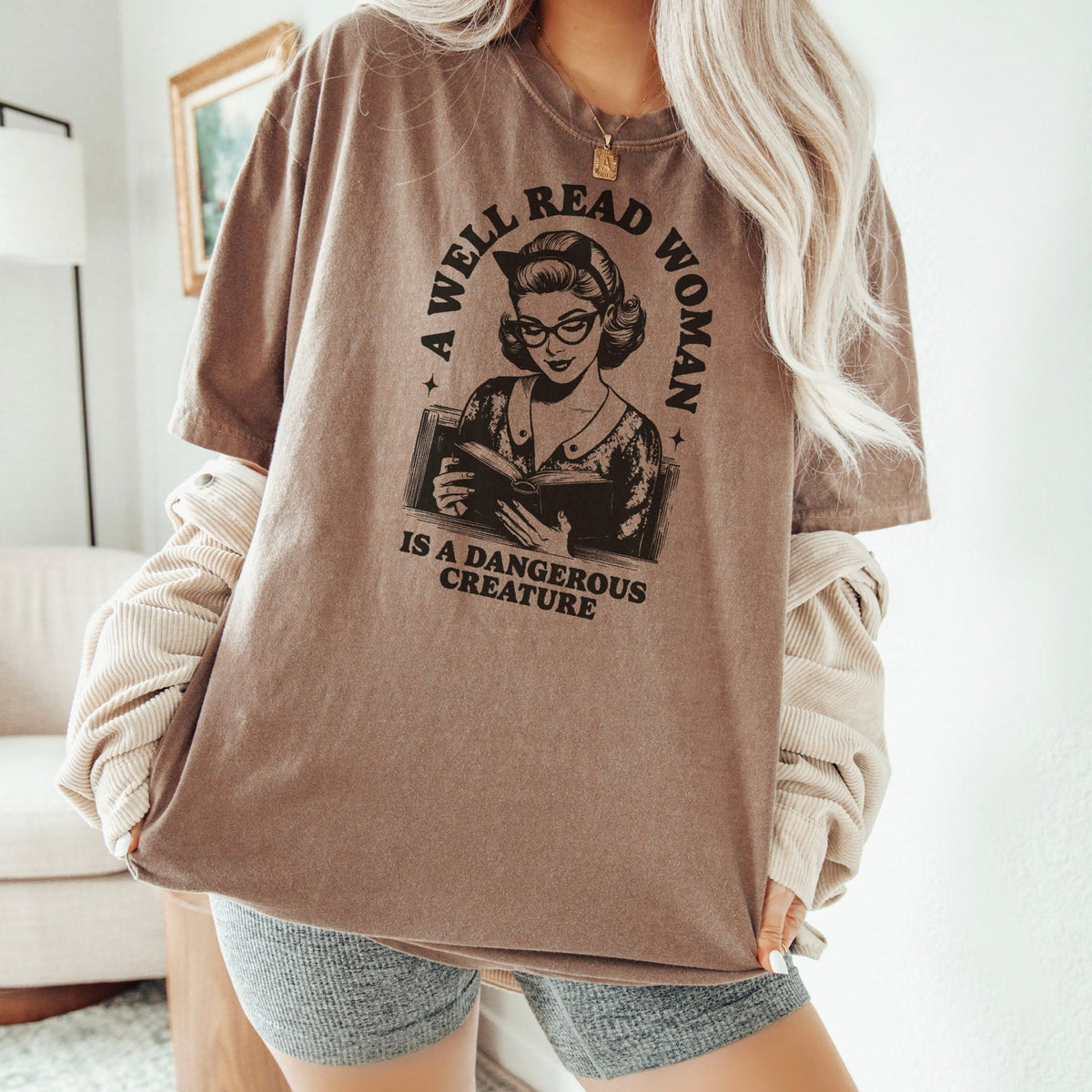 A Well Read Woman Is A Dangerous Creature Heavyweight Comfort Colors Shirt - Starry Skies Austin