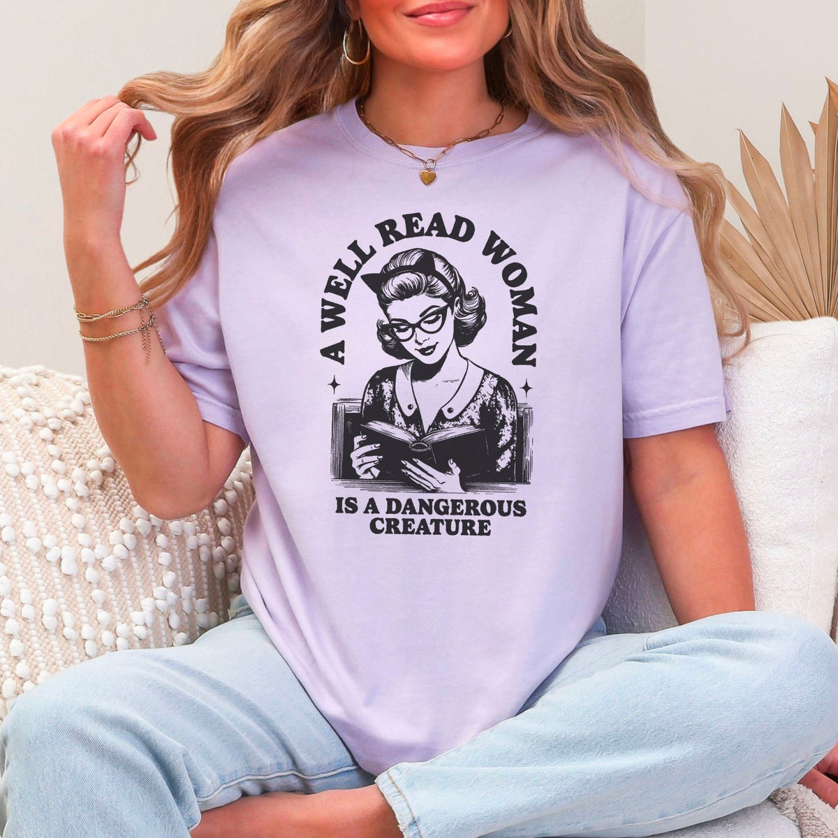 A Well Read Woman Is A Dangerous Creature Heavyweight Comfort Colors Shirt - Starry Skies Austin