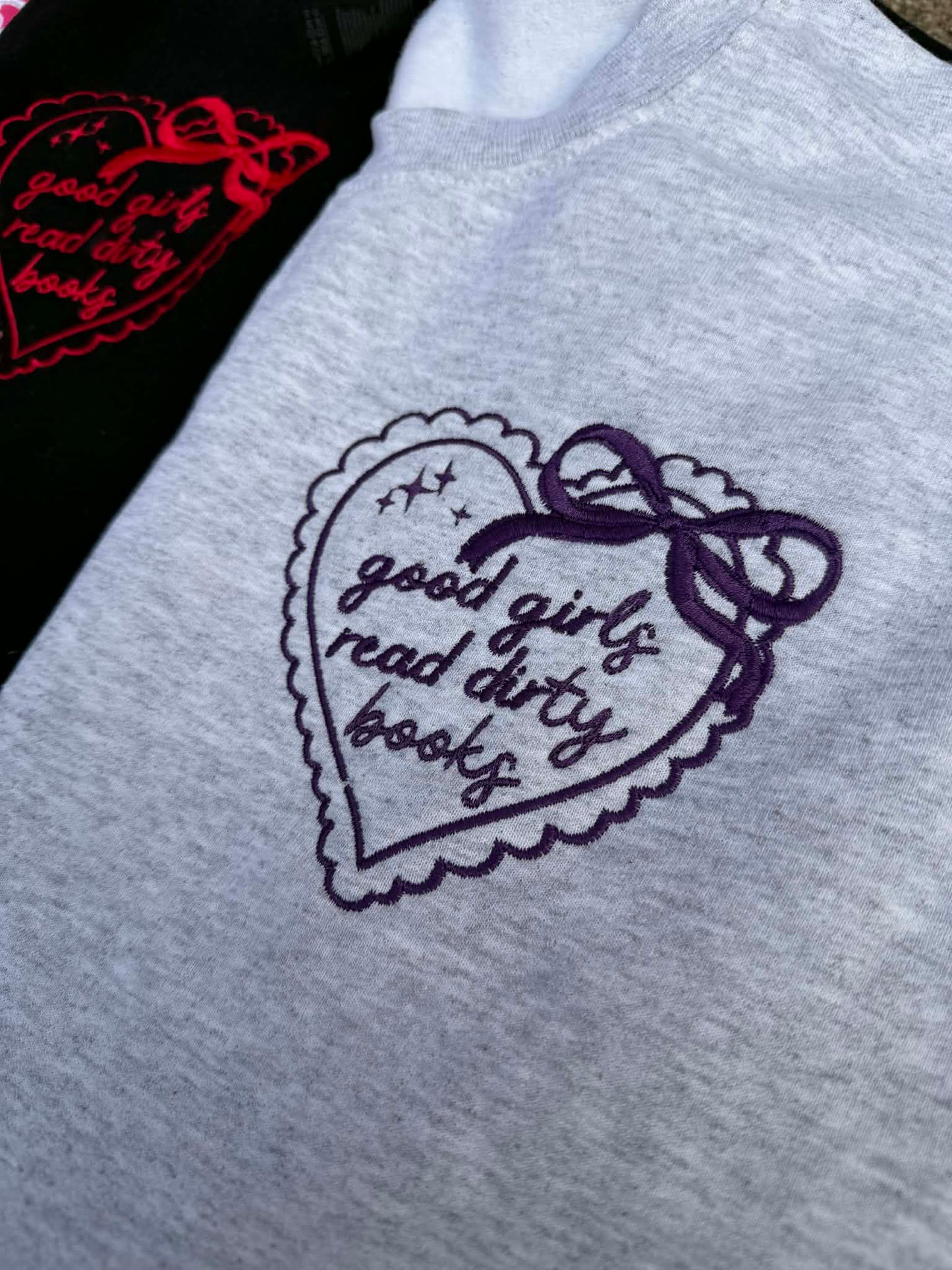 Good Girls Read Dirty Books Embroidered Sweatshirt