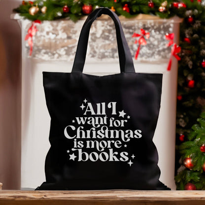 All I Want for Christmas is More Books Canvas Tote Bag - Starry Skies Austin