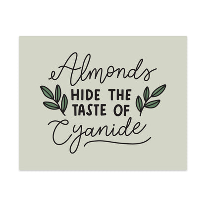Almonds Hide The Taste of Cyanide Unframed Art Print - Starry Skies Austin