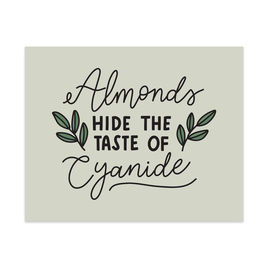 Almonds Hide The Taste of Cyanide Unframed Art Print - Starry Skies Austin