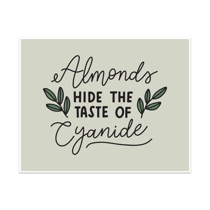 Almonds Hide The Taste of Cyanide Unframed Art Print - Starry Skies Austin