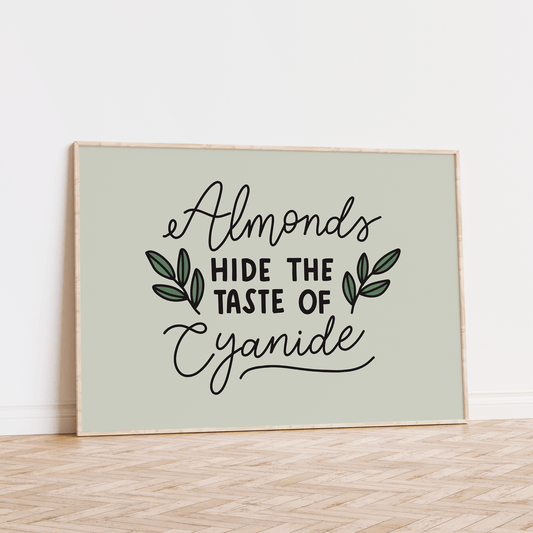 Almonds Hide The Taste of Cyanide Unframed Art Print - Starry Skies Austin