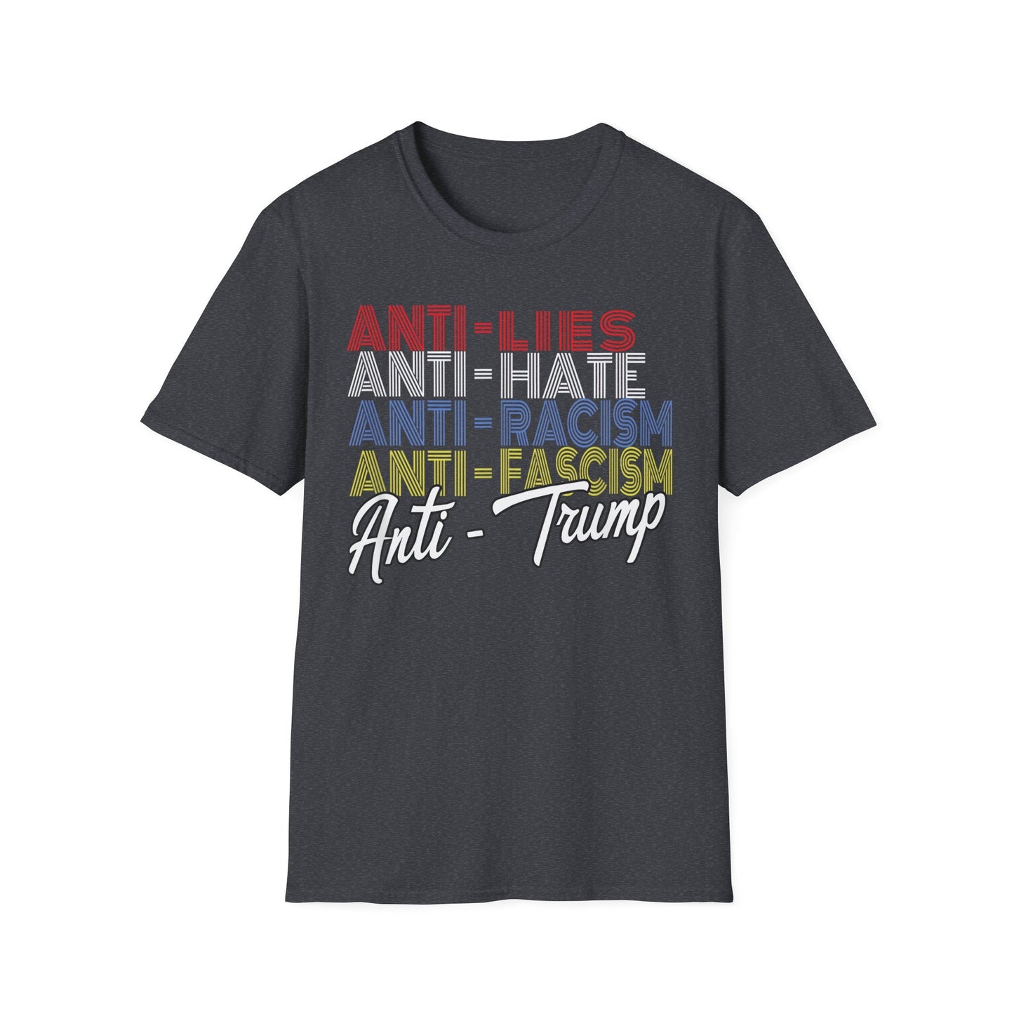 Anti - Trump Statement Softstyle Tee - Starry Skies Austin
