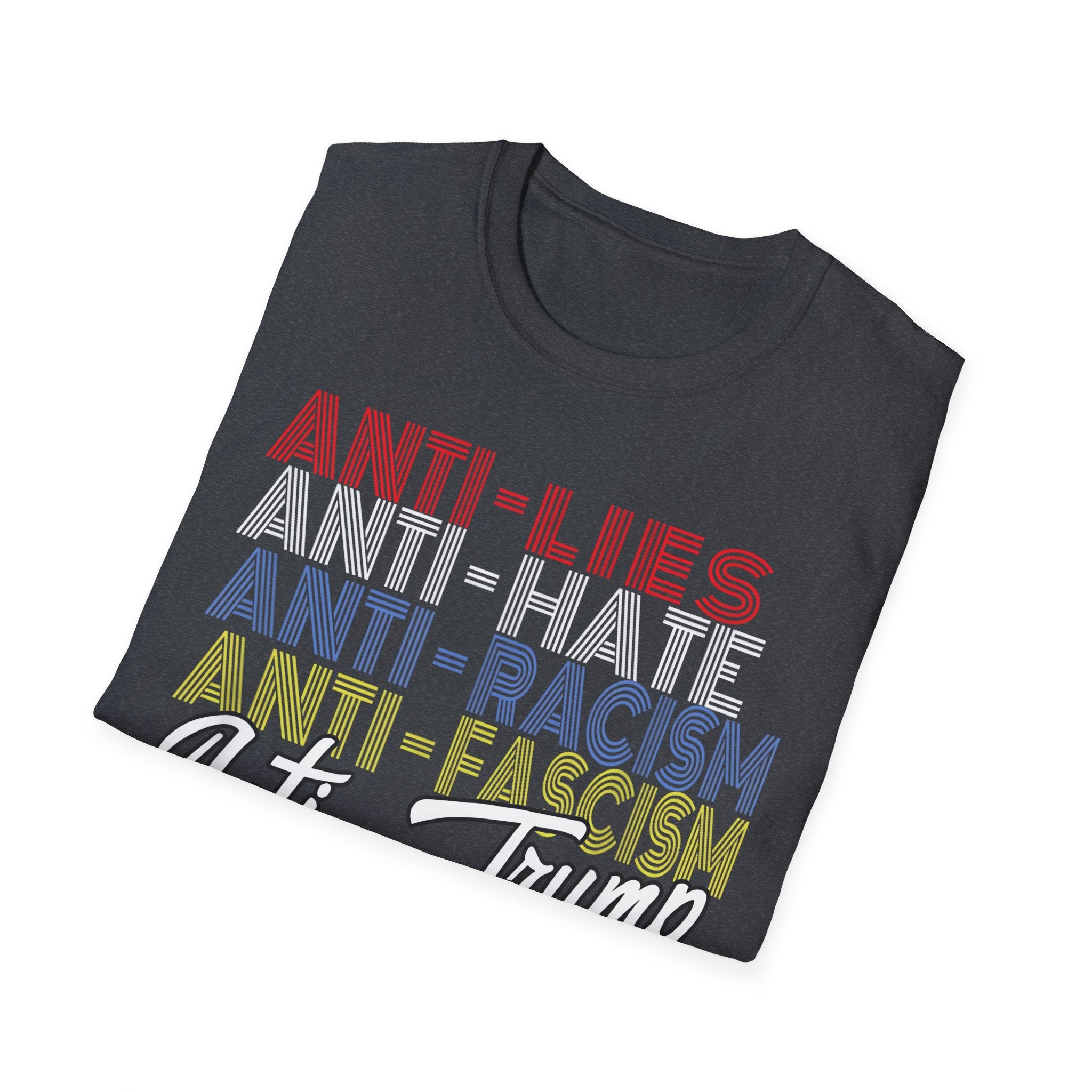 Anti - Trump Statement Softstyle Tee - Starry Skies Austin
