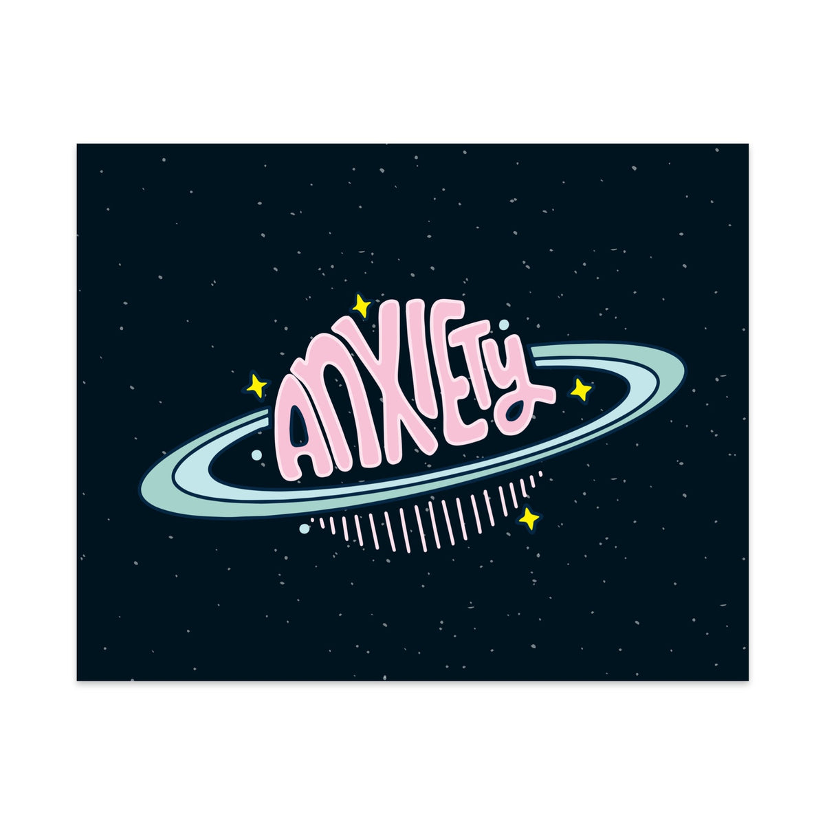 Anxiety The Size Of A Planet Unframed Art Print - Starry Skies Austin