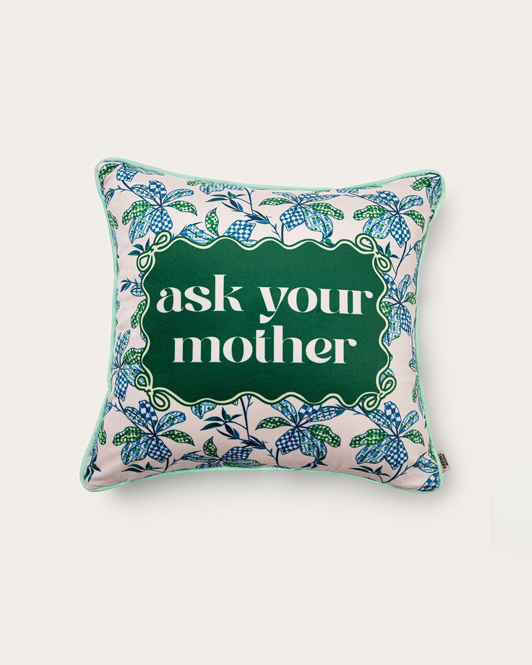 ask your mother pillow - Starry Skies Austin