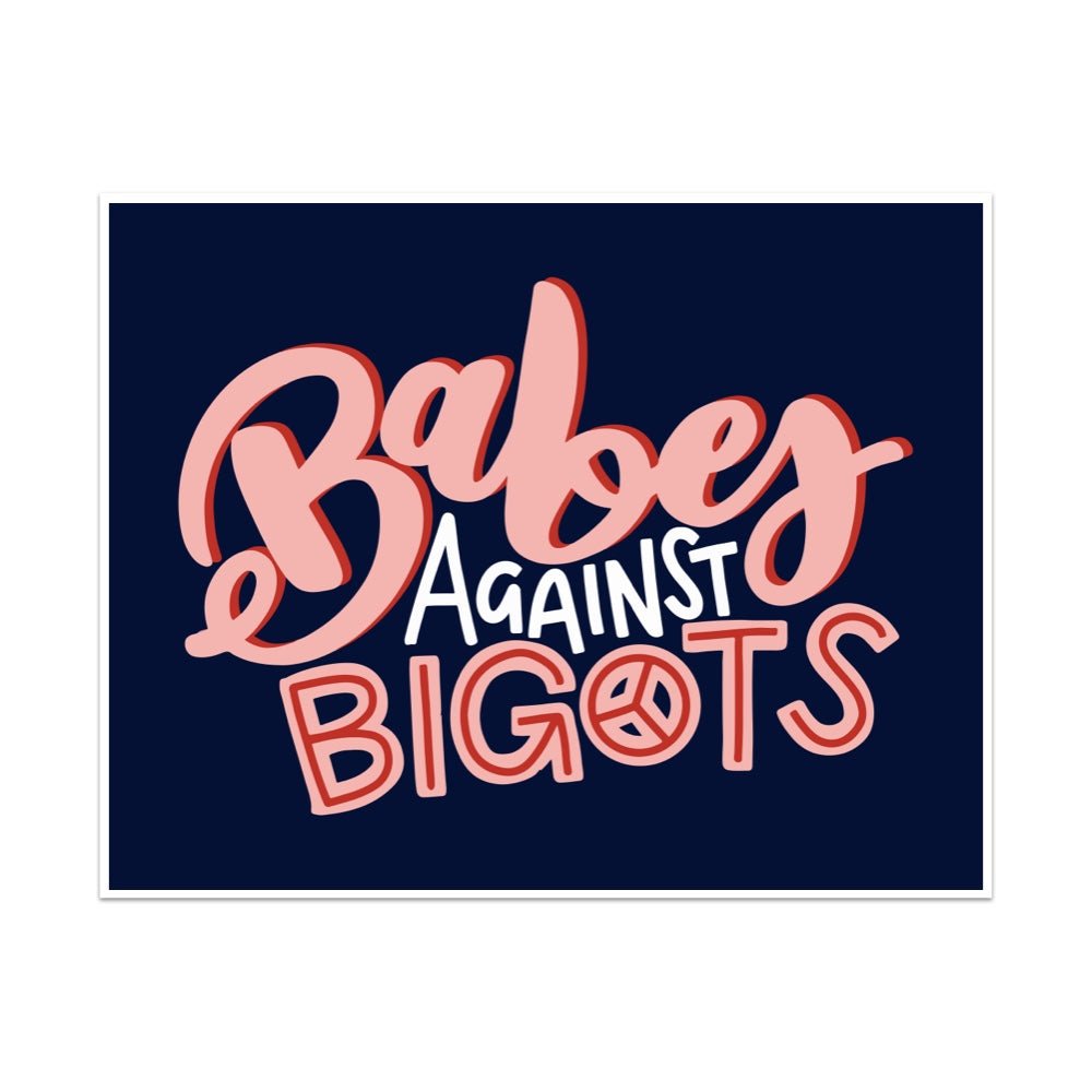 Babes Against Bigots Unframed Art Print - Starry Skies Austin
