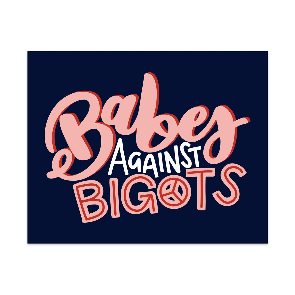 Babes Against Bigots Unframed Art Print - Starry Skies Austin