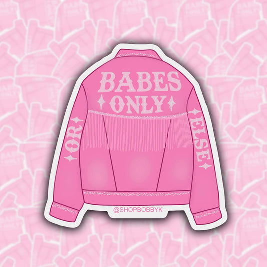Babes Only Or Else Sticker - Starry Skies Austin