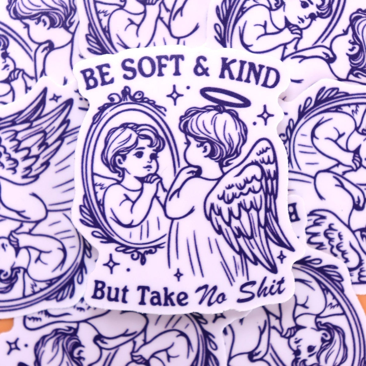 "Be Soft And Kind but Take No Shit" Sticker - Starry Skies Austin