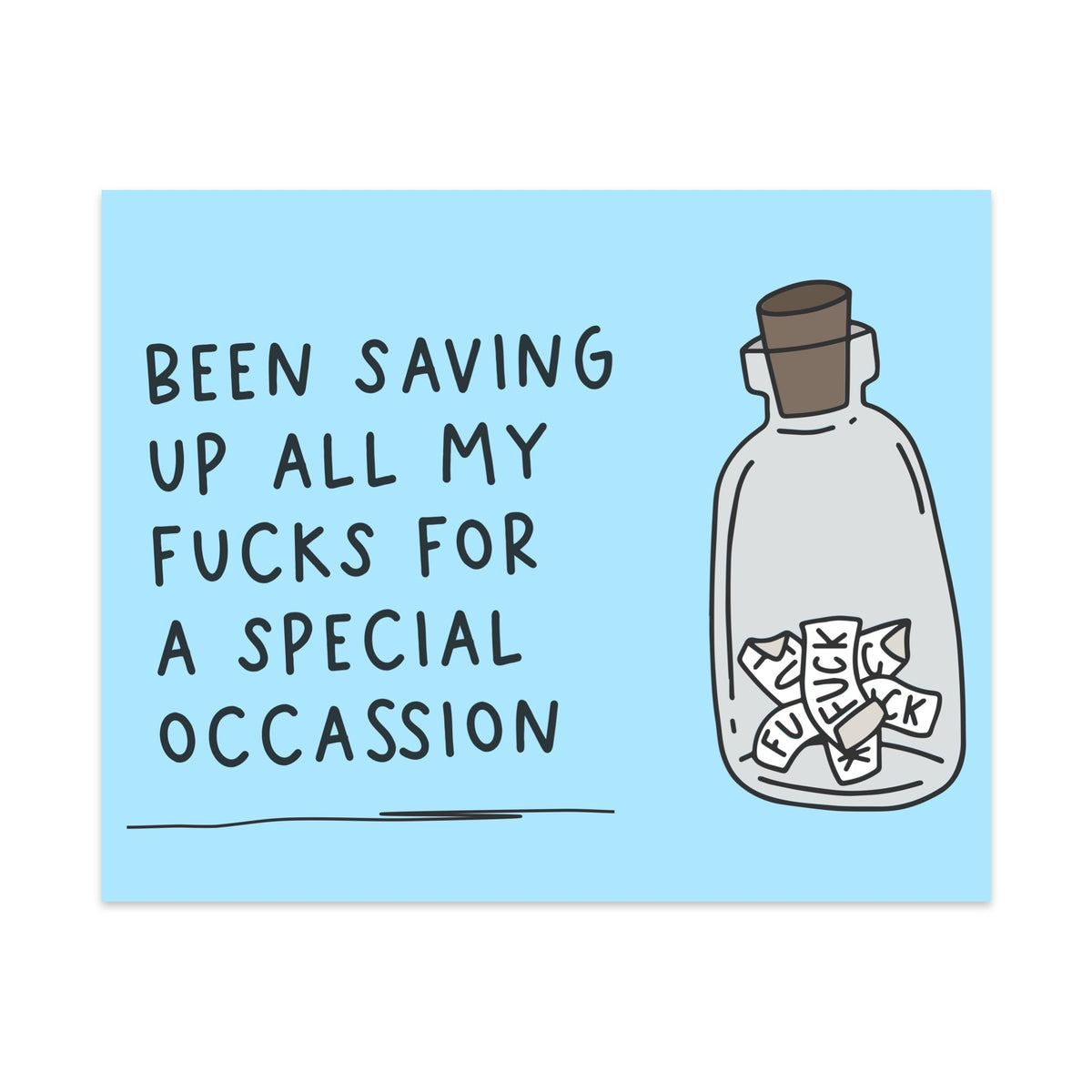 Been Saving Up All My Fucks For a Special Occassion Unframed Art Print - Starry Skies Austin