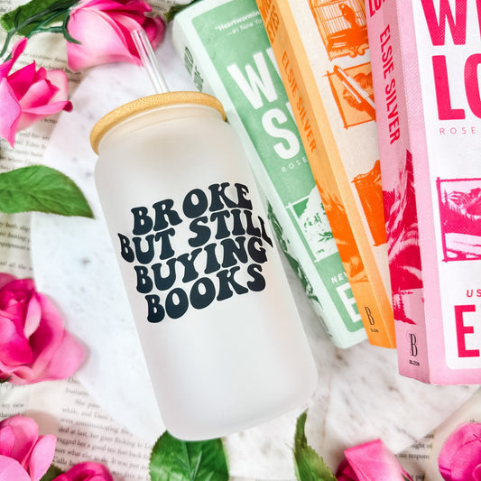 Broke But Still Buying Books Frosted Glass Cup with Bamboo Lid & Straw - Starry Skies Austin