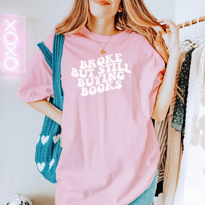 Broke But Still Buying Books Heavyweight Comfort Colors Shirt - Starry Skies Austin