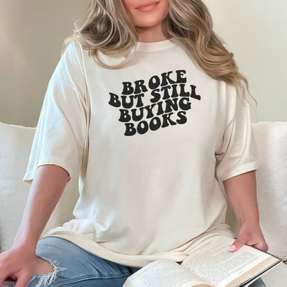 Broke But Still Buying Books Heavyweight Comfort Colors Shirt - Starry Skies Austin