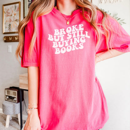 Broke But Still Buying Books Heavyweight Comfort Colors Shirt - Starry Skies Austin