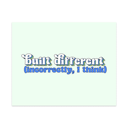 Built Differently, Incorrectly I Think Unframed Art Print - Starry Skies Austin