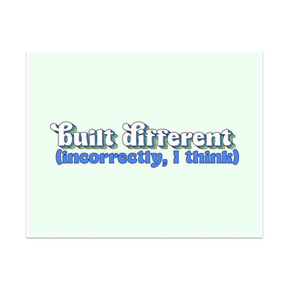 Built Differently, Incorrectly I Think Unframed Art Print - Starry Skies Austin