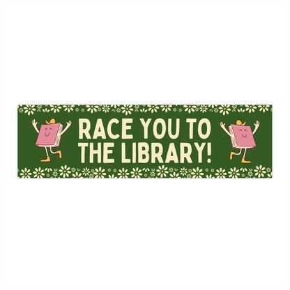 Cute Book Lover Bumper Sticker: Race You To The Library! - Starry Skies Austin