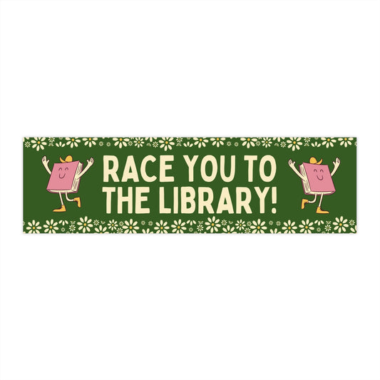 Cute Book Lover Bumper Sticker: Race You To The Library! - Starry Skies Austin