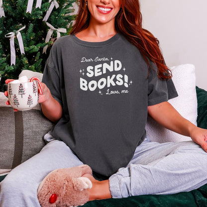 Dear Santa, Send Books! Heavyweight Comfort Colors Shirt - Starry Skies Austin