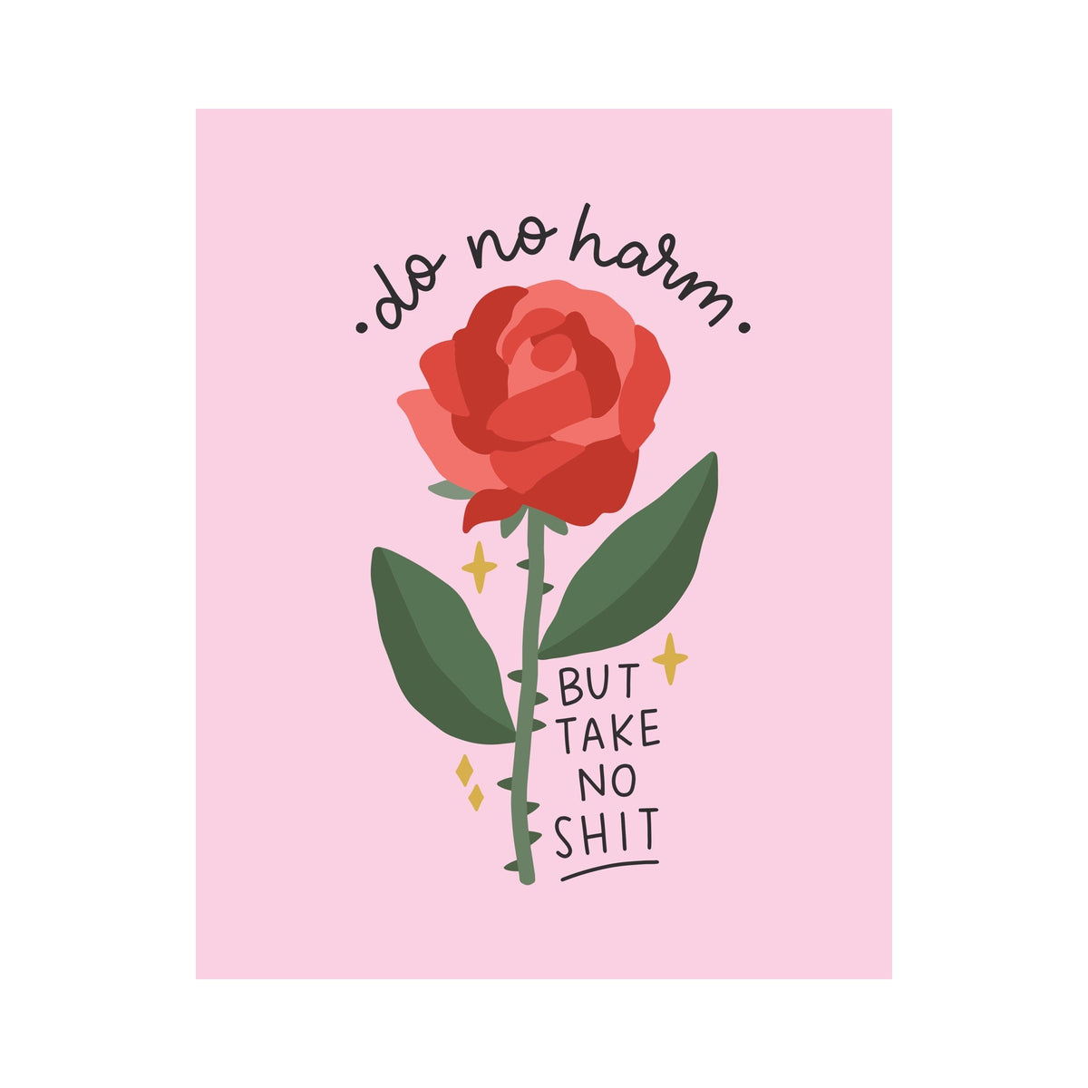 Do No Harm, But Take No Shit Unframed Art Print - Starry Skies Austin