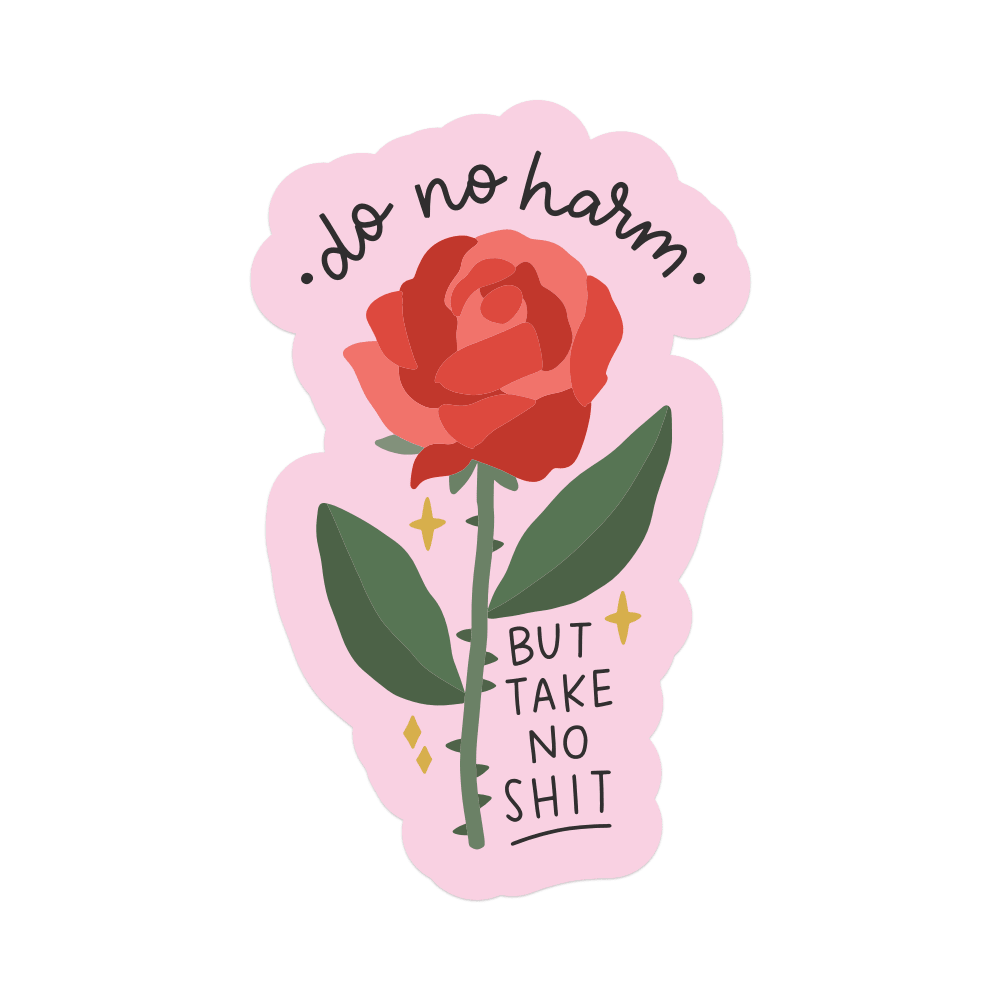 Do No Harm, But Take No Shit Vinyl Sticker - Starry Skies Austin