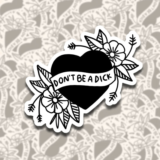 Don't Be A Dick Sticker - Starry Skies Austin